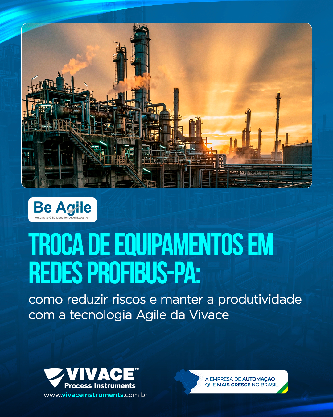 Troca de equipamentos em redes PROFIBUS-PA: como reduzir riscos e manter a produtividade com a tecnologia Agile da Vivace